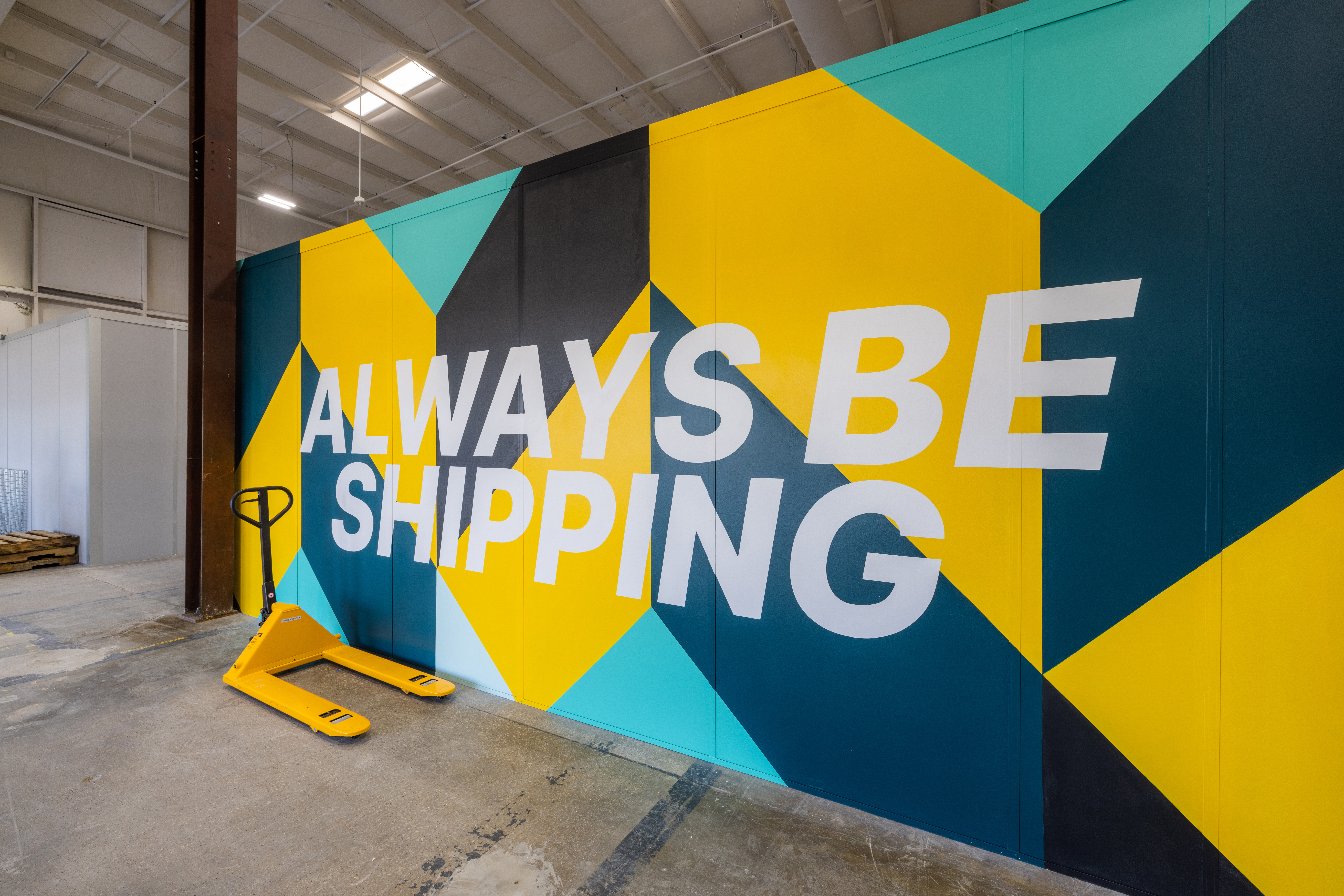 Always Be Shipping mural